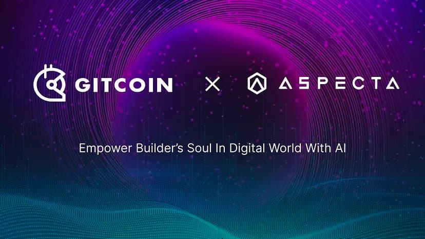 Gitcoin x Aspecta | Empower Builder’s Soul in Digital World with AI